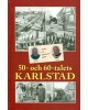 50- och 60-talets Karlstad
