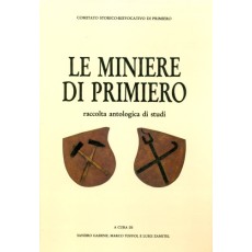 Le Miniere Di Primiero
