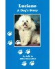 Luciano: A Dog's Story