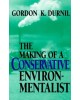 The Making of a Conservative Environmentalist