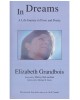 In Dreams: A Life Journey in Prose and Poetry