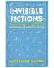 Invisible Fictions: Contemporary Stories from Quebec