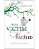 From Victim to Victor