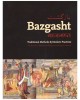 Bazgasht: Traditional Methods & Modern Practices