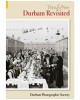 Durham Revisited Then & Now