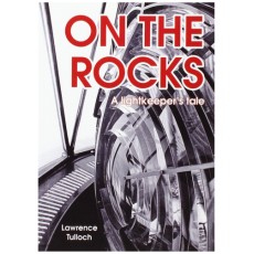 On the Rocks: A Lightkeeper's Tale