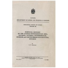 Surficial Geology of the Lindsay-Peterborough Area, Ontario, Victoria, Peterborough, Durham and Northumberland Counties, Ontario