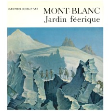Mont-Blanc: Jardin fΘerique.