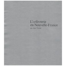 L'orfΦvrerie en Nouvelle-France