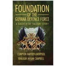 Foundation of the Guyana Defence Force
