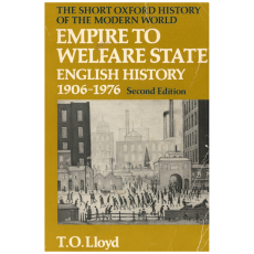 Empire to Welfare State: English History 1906-1976
