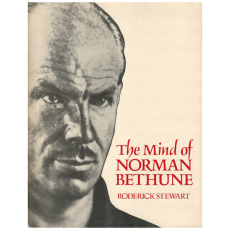 The Mind of Norman Bethune