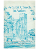 A Great Church in Action: a History of Timothy Eaton Memorial Church, Toronto, Canada, 1909-1977