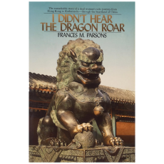 I Didn't Hear the Dragon Roar