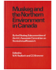 Muskeg and the Northern Environment in Canada