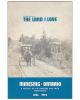 The Land I Love. Minesing, Ontario a History of the Pioneers and Their Descendants 1855-1972