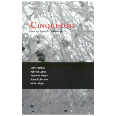 Cinquefoil: New Work From Five Ottawa Poets