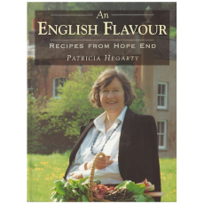 An English Flavour - Recipes from Hope End