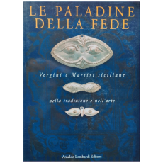 Le Paladine Della Fede