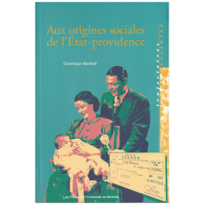 Aux Origines Sociales de L'Etat-Providence