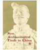 New Archaeological Finds in China II
