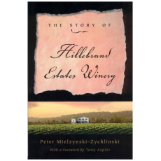 The Story of Hillebrand Estates Winery