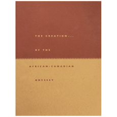 The Creation... of the African-Canadian Odyssey