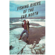 Fishing Rivers of the Far North