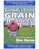 Canada's Great Grain Robbery