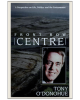 Front Row Centre: A perspective on life, politics and the environment