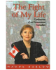 The Fight of My Life: Confessions of an Unrepentant Canadian