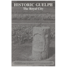 Historic Guelph - The Royal City Vol. XXXVII Sept 1998