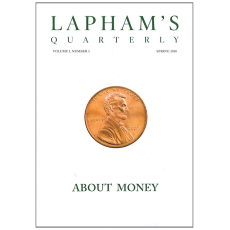 About Money Lapham's Quarterly - (Volume1, Number 2 - Spring 2008)