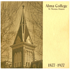 Alma College St. Thomas, Ontario Centennial Book 1877-1977