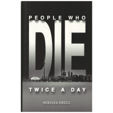 People Who Die Twice a Day