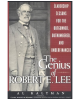 The Genius of Robert E. Lee