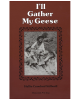 I'll Gather My Geese