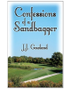 Confessions of a Sandbagger