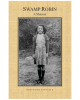 Swamp Robin: A True Story