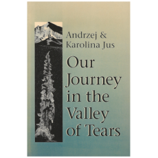Our Journey in the Valley of Tears