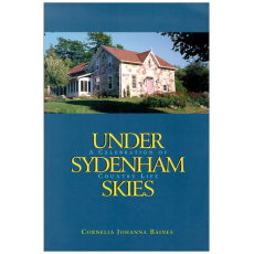 Under Sydenham Skies: A Celebration of Country Life